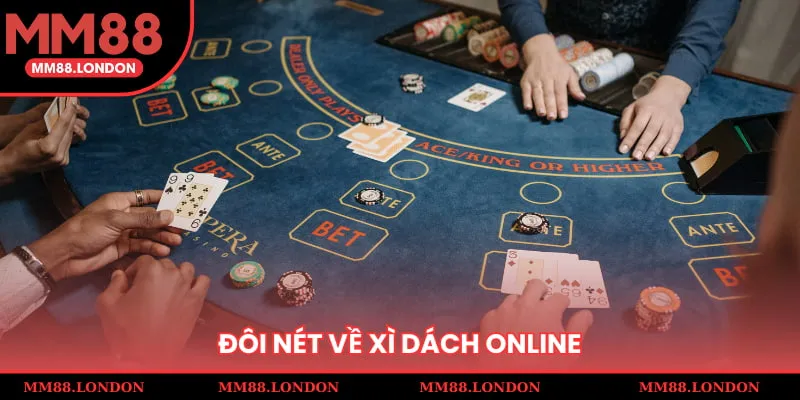 Tổng quan về xì dách online